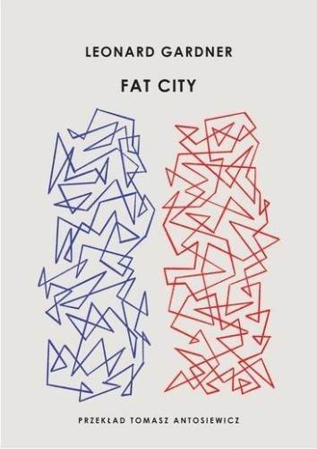 Fat City, Leonard Gardner