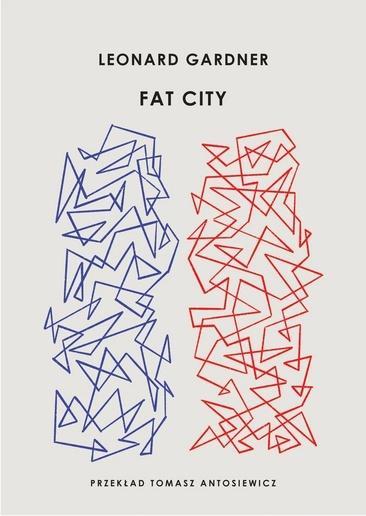 Fat City, Leonard Gardner