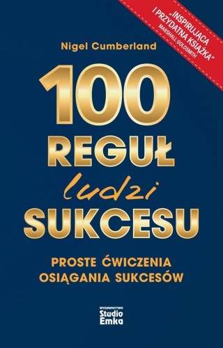 100 reguł ludzi sukcesu, Nigel Cumberland