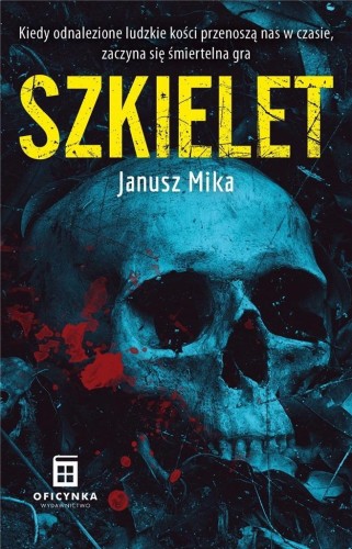 Szkielet, Janusz Mika