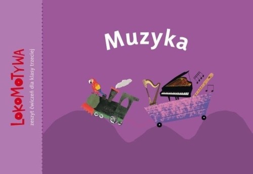 Lokomotywa 3 Muzyka, praca zbiorowa