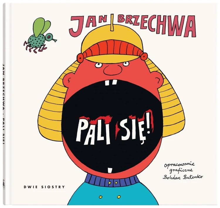 Pali się!, Jan Brzechwa, Bohdan Butenko