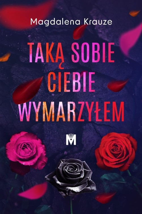 Taką sobie ciebie wymarzyłem, Magdalena Krauze