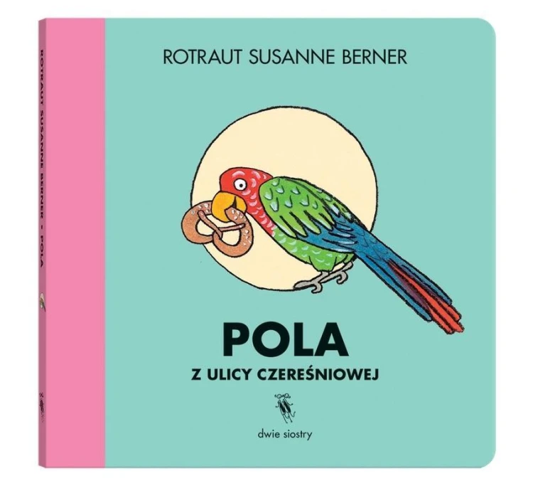 Pola z ulicy Czereśniowej, Rotraut Susanne Berner