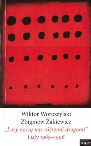 Losy noszą nas różnymi drogami. Listy 1969-1996