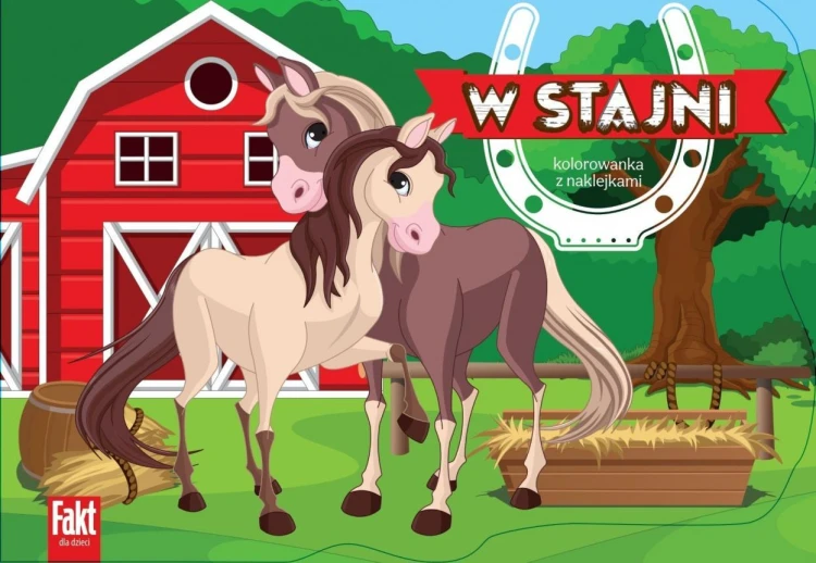 W stajni. Kolorowanka z naklejkami, praca zbiorowa