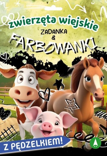 Zwierzęta wiejskie. Zadanka & farbowanki