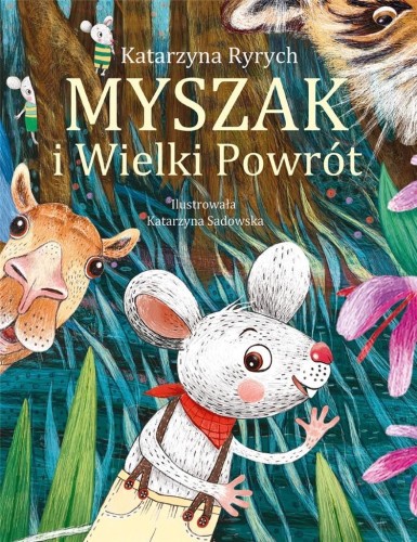 Myszak i Wielki Powrót, Katarzyna Ryrych