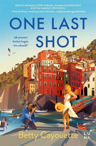 One Last Shot, Betty Cayouette, Aleksandra Weksej