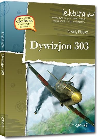 Dywizjon 303 z oprac. GREG, Arkady Fiedler