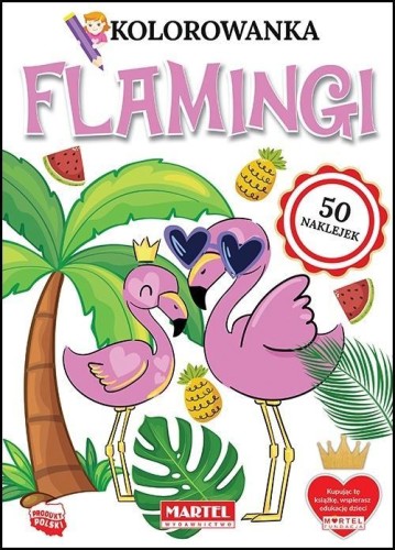 Kolorowanka z naklejkami Flamingi, praca zbiorowa