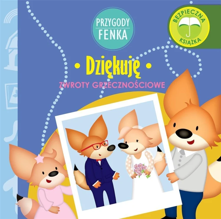 Przygody Fenka. Dziękuję, Dominika Gałka