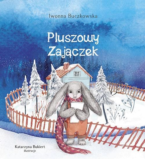 Pluszowy zajączek, Iwonna Buczkowska