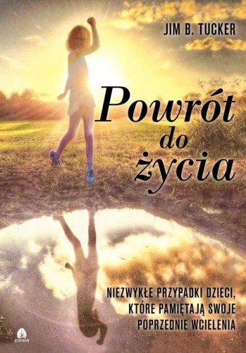 Powrót do życia, Jim B. Tucker