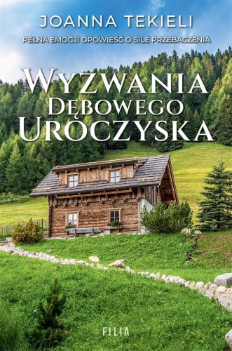 Wyzwania Dębowego Uroczyska, Joanna Tekieli