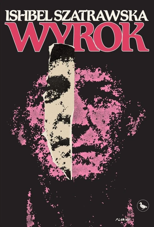 Wyrok, Ishbel Szatrawska