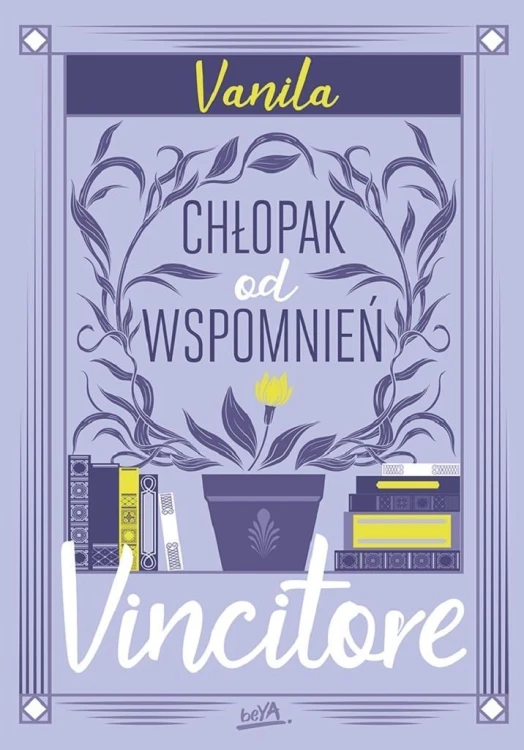Vincitore. Chłopak od wspomnień, Vanila