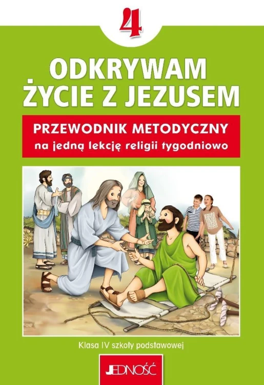 Religia SP 4 Przewodnik metodyczny Odkrywam...
