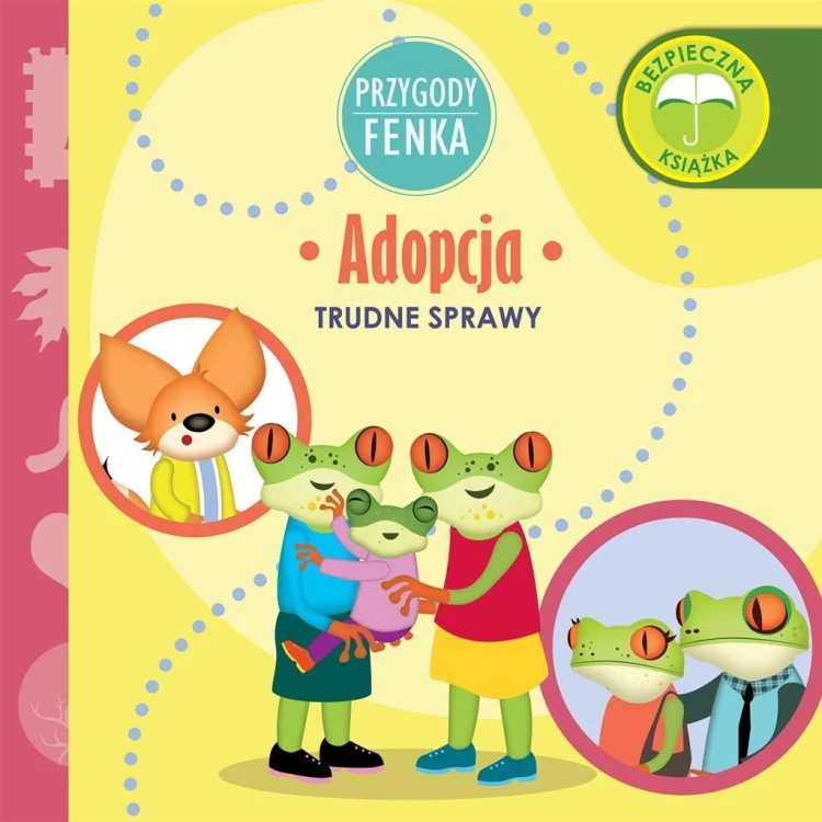 Przygody Fenka. Adopcja, Dominika Gałka