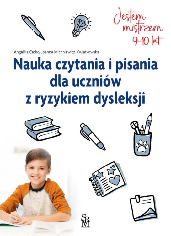 Jestem mistrzem. Nauka czytania i pisania dla...