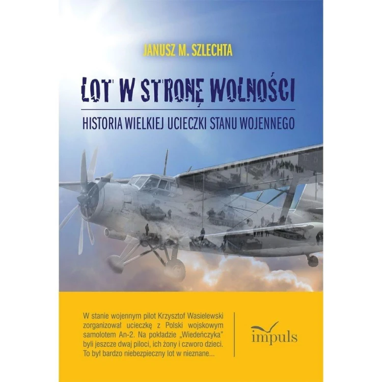Lot w stronę wolności, Janusz M. Szlechta