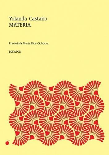 Materia, Yolanda Castano