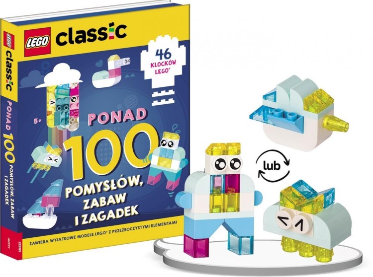 LEGO Classic. Ponad 100 pomysłów, zabaw i zagadek