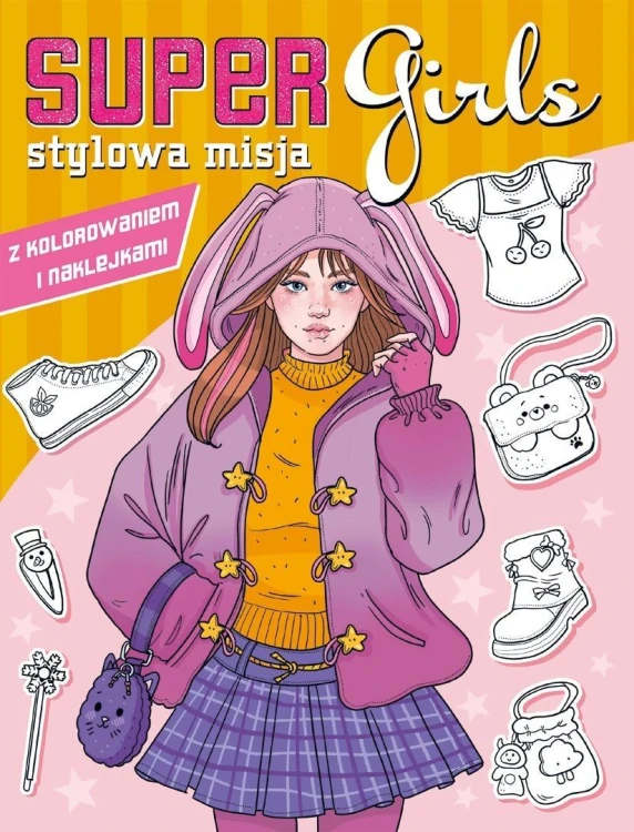 Super Girls! Stylowa misja, praca zbiorowa