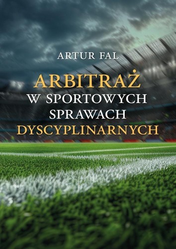 Arbitraż w sportowych sprawach dyscyplinarnych