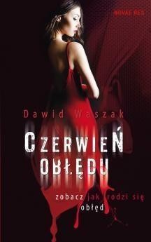 Czerwień obłędu, Dawid Waszak