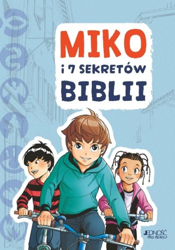 Miko i 7 sekretów Biblii