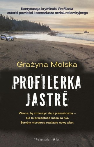Profilerka. Jastre, Grażyna Molska