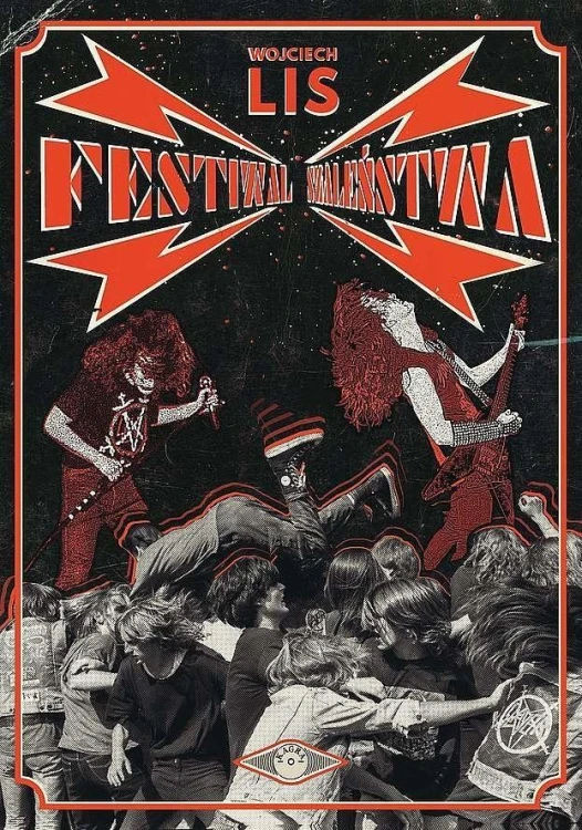 Festiwal szaleństwa, Wojciech Lis