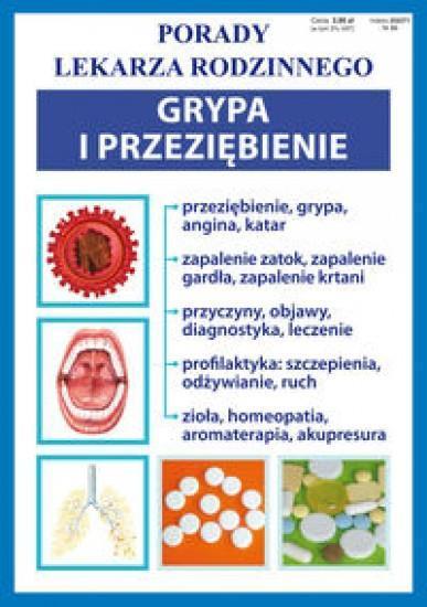 Porady lek. rodzinnego. Grypa i przeziębienie