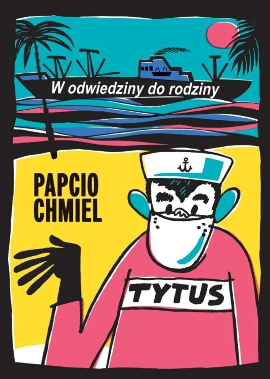 W odwiedziny do rodziny, Papcio Chmiel