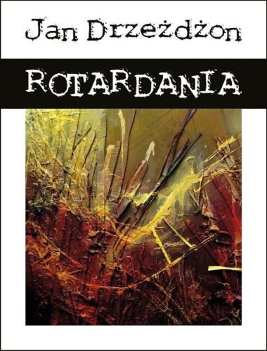 Rotardania, Jan Drzeżdżon