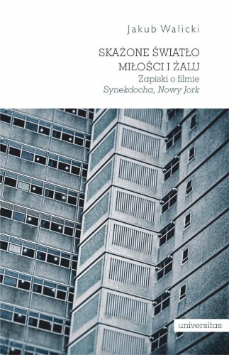 Skażone światło miłości i żalu, Jakub Walicki