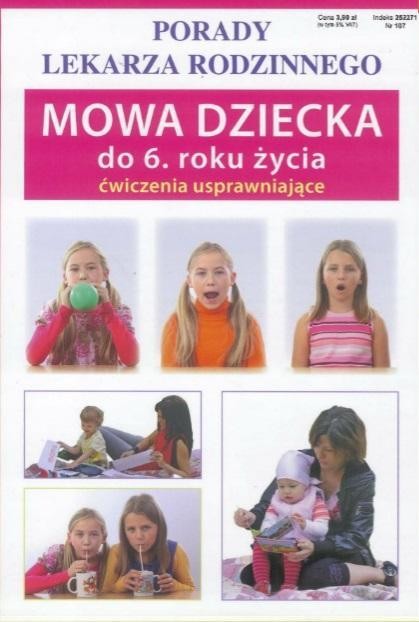 Porady lek. rodzinnego. Mowa dziecka do 6. roku..