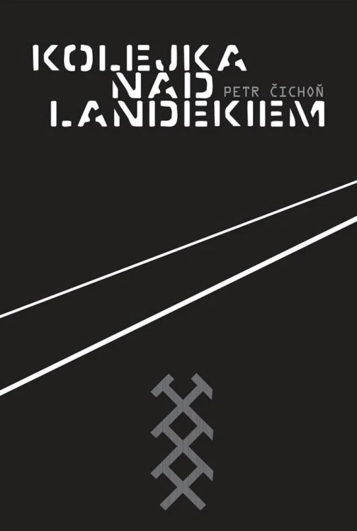 Kolejka nad Landekiem, Petr Cichoń
