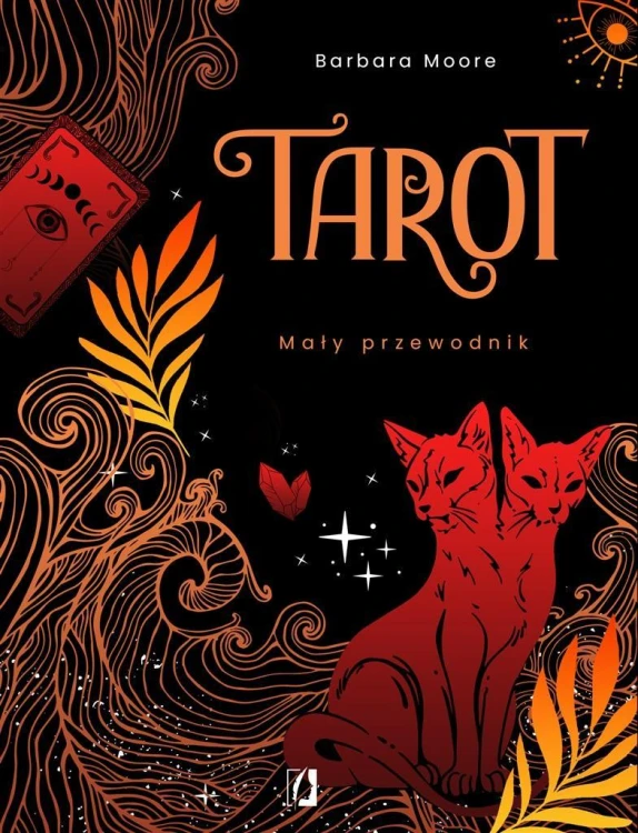 Tarot. Mały przewodnik, praca zbiorowa