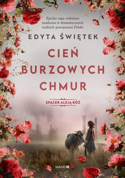 Spacer Aleją Róż T.1 Cień burzowych chmur