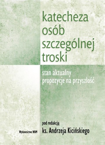 Katecheza osób szczególnej troski, praca zbiorowa