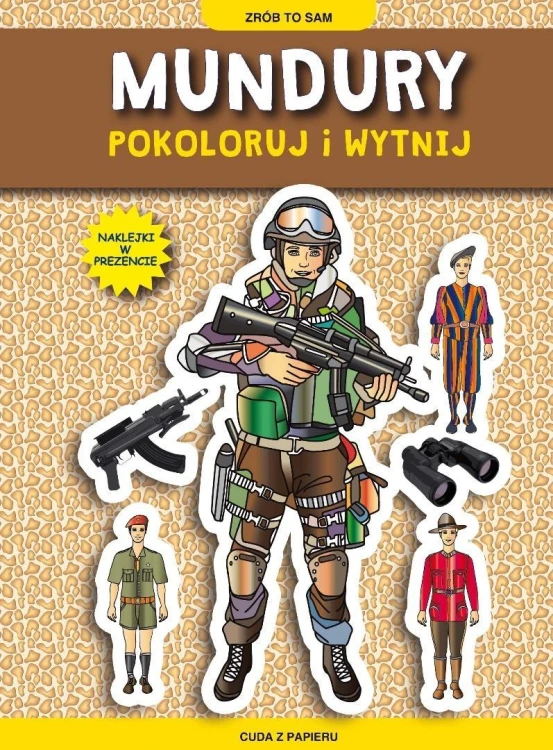 Mundury. Pokoloruj i wytnij z naklejkami