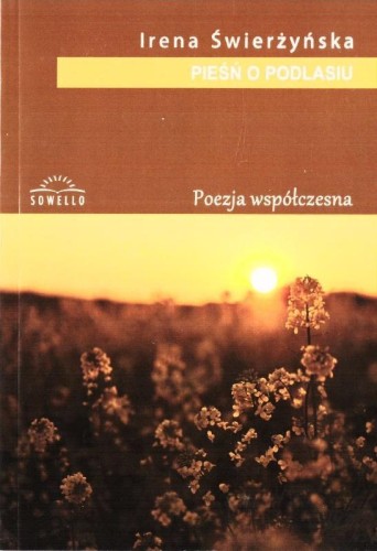 Pieśni o Podlasiu, Irena Świerżyńska