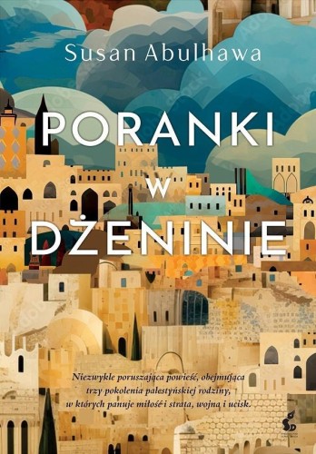 Poranki w Dżeninie, Susan Abulhawa