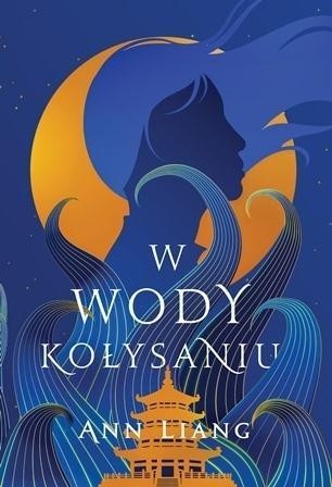 W wody kołysaniu, Ann Liang