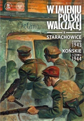 W imieniu Polski walczącej cz. 4, praca zbiorowa