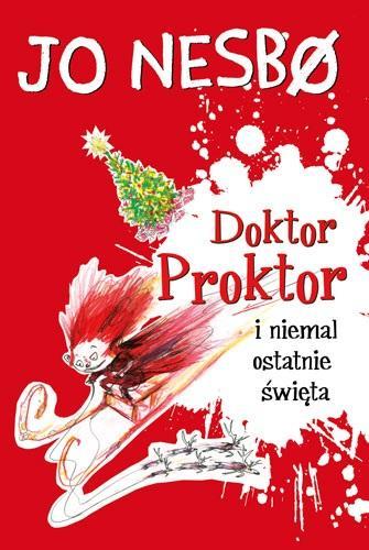 Doktor Proktor i niemal ostatnie święta, Jo Nesbo