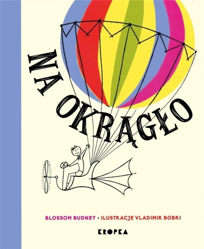 Na okrągło, Blossom Budney, Vladimir Bobri