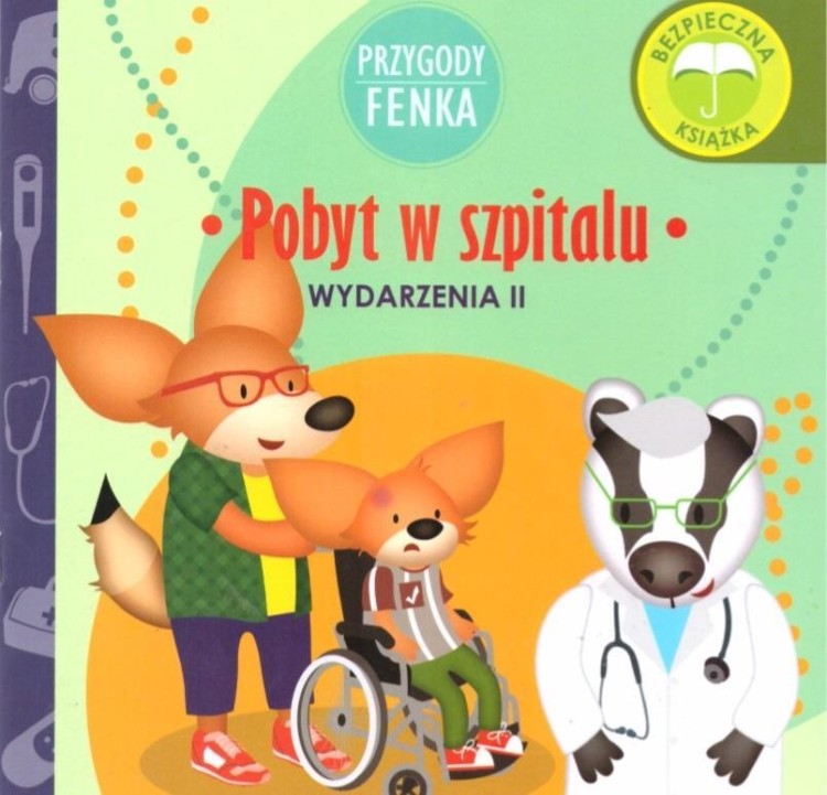 Przygody Fenka. Pobyt w szpitalu, Dominika Gałka